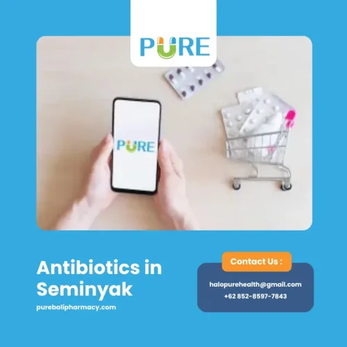 Antibiotics in Seminyak Antibiotics in Seminyak