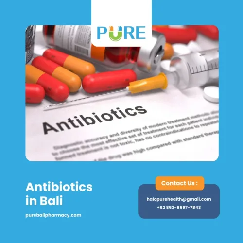 Antibiotics in Bali