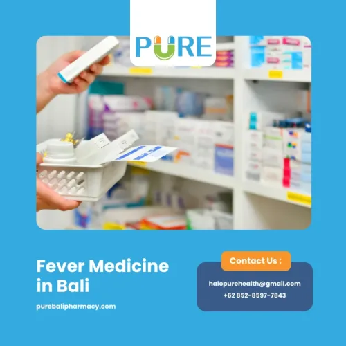 Fever Medicine in Bali